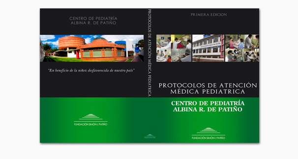 Protocolos de Atención Médica Pediátrica - Primera Edición